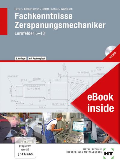 eBook inside: Buch und eBook Fachkenntnisse Zerspanungsmechaniker: Lernfelder 5--13