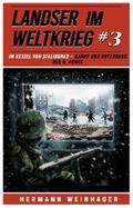 Landser im Weltkrieg 3