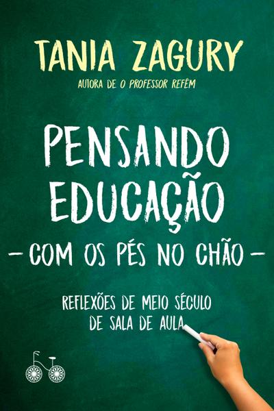 Pensando educação (com os pés no chão)