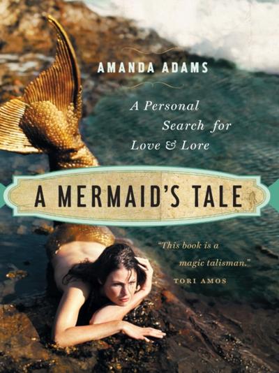 A Mermaid’s Tale