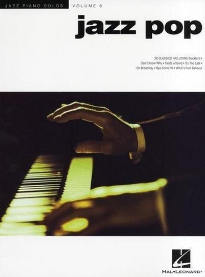 Jazz Pop: Jazz Piano Solos Series Volume 8