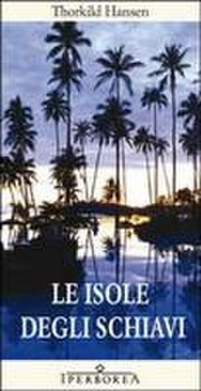 Le isole degli schiavi