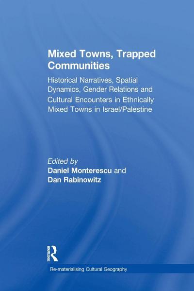 Mixed Towns, Trapped Communities