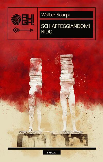 Scarpi, W: Schiaffeggiandomi rido