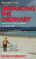 Embracing the Ordinary
