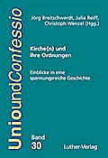 Kirche(n) und ihre Ordnungen