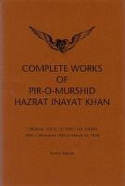 Complete Works of Pir-O-Murshid Hazrat Inayat Khan