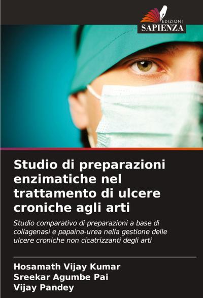 Studio di preparazioni enzimatiche nel trattamento di ulcere croniche agli arti