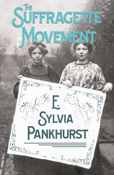 The Suffragette Movement