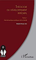 Théologie du développement intégral Tome 1