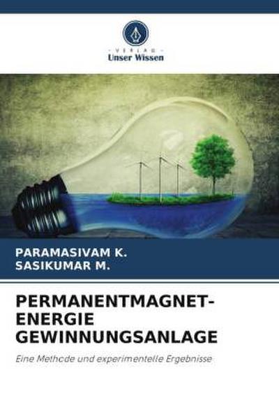 PERMANENTMAGNET-ENERGIE GEWINNUNGSANLAGE