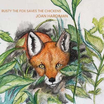 Rusty The Fox Saves The Chickens