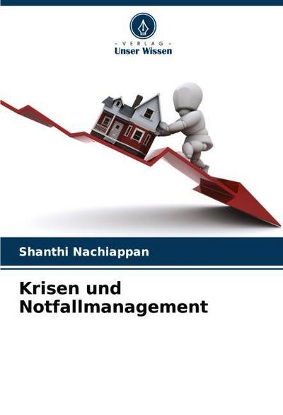 Krisen und Notfallmanagement