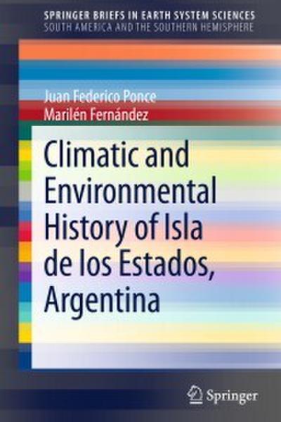 Climatic and Environmental History of Isla de los Estados, Argentina