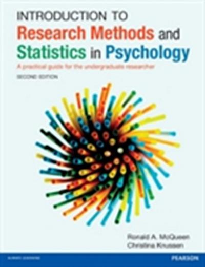 Introduction to Research Methods and Statistics in Psychology