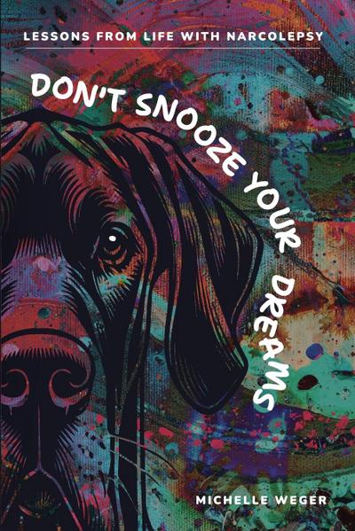 Don’t Snooze Your Dreams