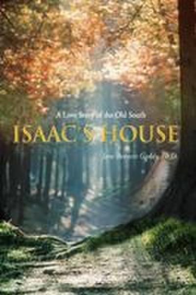 Isaac’s House