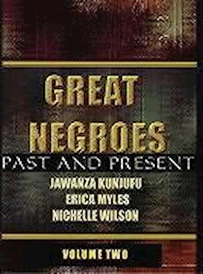 Great Negroes: Past and Present