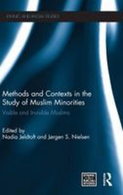 Methods and Contexts in the Study of Muslim Minorities