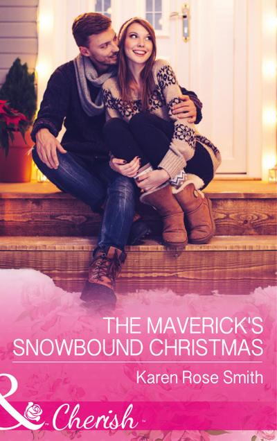The Maverick’s Snowbound Christmas (Montana Mavericks: The Great Family Roundup, Book 5) (Mills & Boon Cherish)