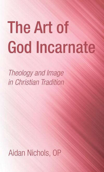 The Art of God Incarnate