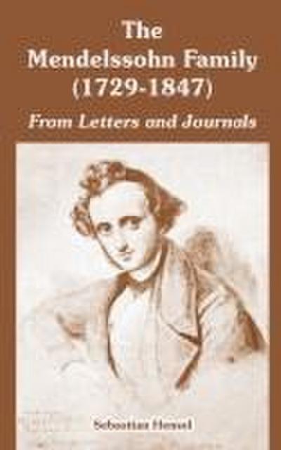 The Mendelssohn Family (1729-1847)