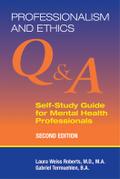 Professionalism and Ethics