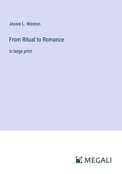 From Ritual to Romance