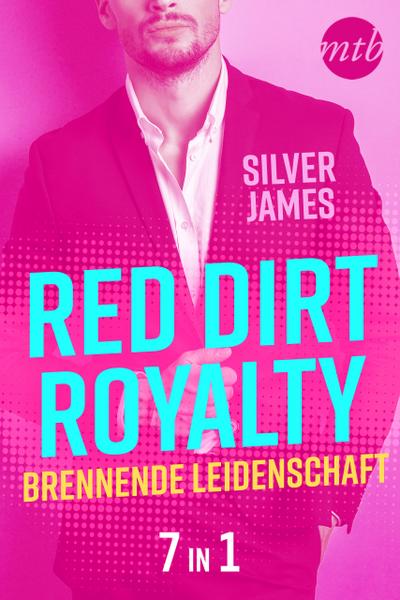 Red Dirt Royalty - Brennende Leidenschaft (7in1)