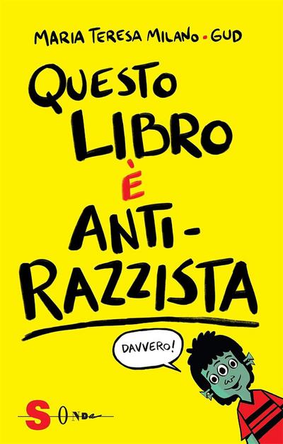 Questo libro è antirazzista