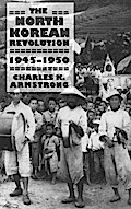 The North Korean Revolution, 1945-1950