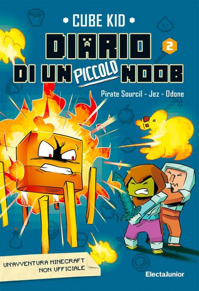 Diario di un piccolo Noob. Vol. 2