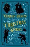 Charles Dickens’ Christmas Stories: A Classi