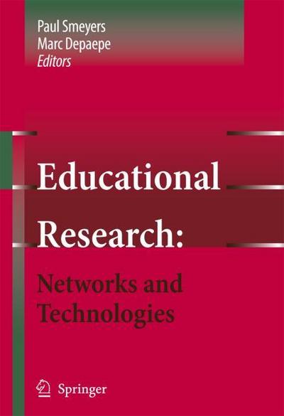 Educational Research: Networks and Technologies