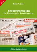 Telekommunikation im Einsatz in der Druckindustrie