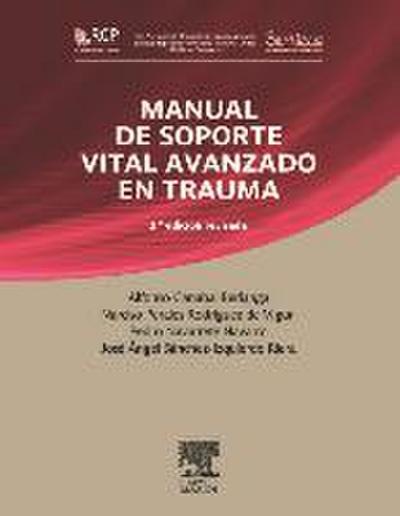 Canabal Berlanga, A: Manual de soporte vital avanzado en tra