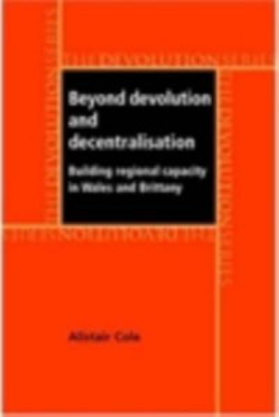 Beyond devolution and decentralisation