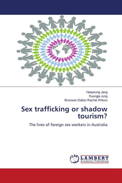 Sex trafficking or shadow tourism?