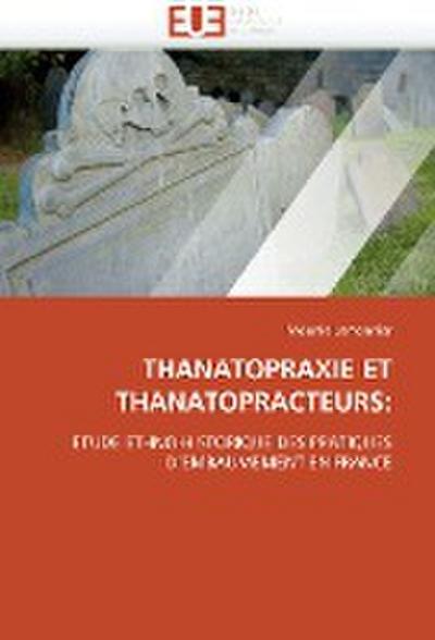 THANATOPRAXIE ET THANATOPRACTEURS - Mélanie Lemonnier
