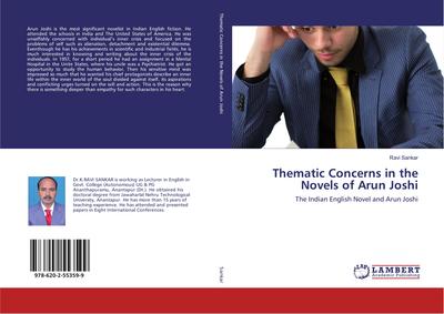 Thematic Concerns in the Novels of Arun Joshi