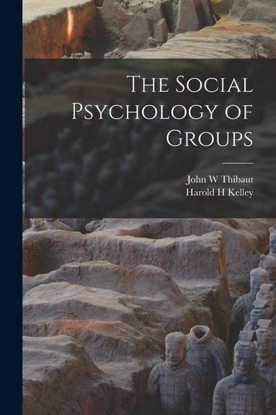 The Social Psychology of Groups