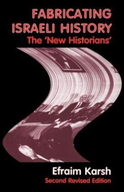 Fabricating Israeli History