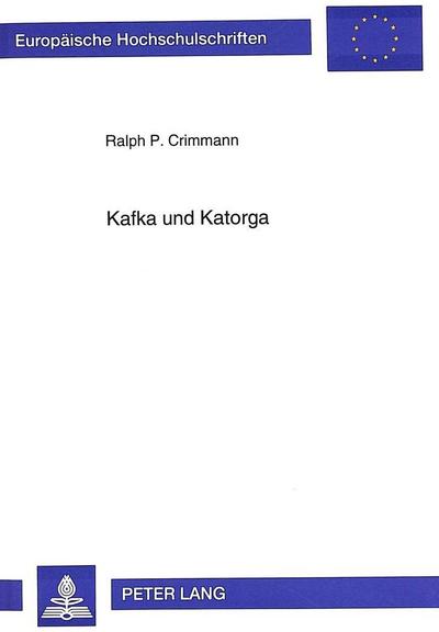 Kafka und Katorga