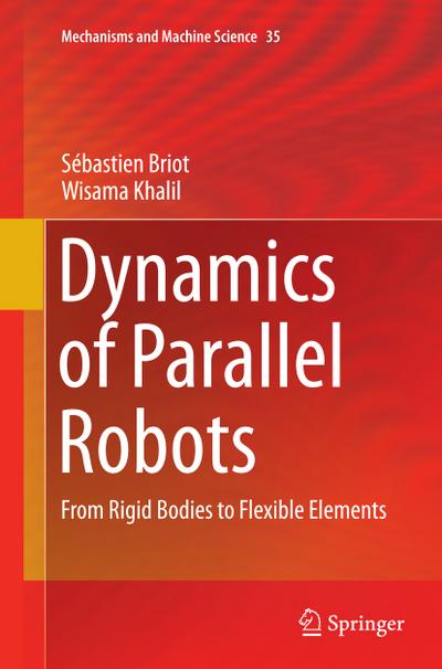 Dynamics of Parallel Robots
