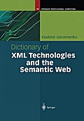 Dictionary of XML Technologies and the Semantic Web