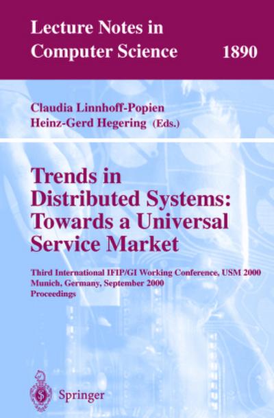 Trends in Distributed Systems: Towards a Universal Service Market