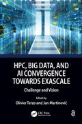 HPC, Big Data, and AI Convergence Towards Exascale