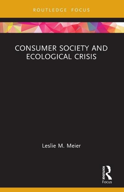 Consumer Society and Ecological Crisis
