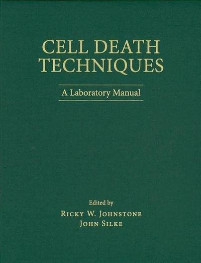 Cell Death Techniques: A Laboratory Manual