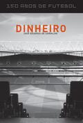150 anos de futebol - Dinheiro